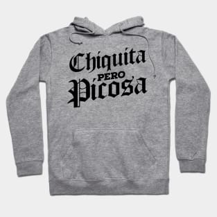 Chiquita Pero Picosa Hoodie